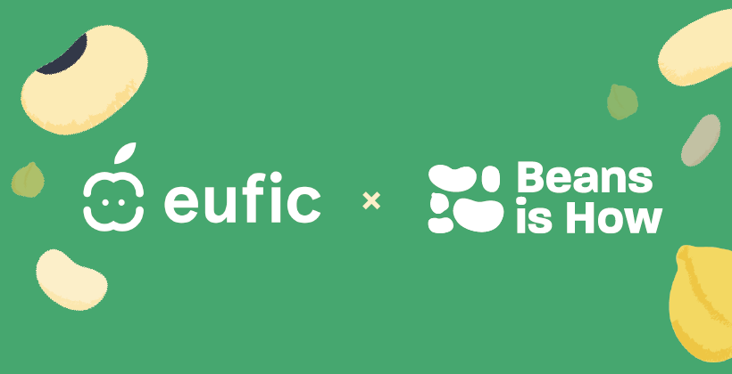 EUFIC joins forces with ‘Beans Is How’ to help tackle climate, health & cost‑of‑living crisis